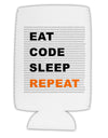Eat Sleep Code Repeat Collapsible Neoprene Tall Can Insulator by TooLoud-Tall Can Insulator-TooLoud-White-Davson Sales