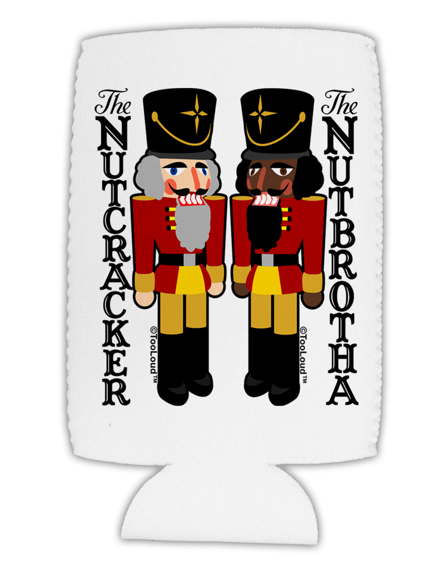 The Nutcracker and Nutbrotha Collapsible Neoprene Tall Can Insulator by TooLoud-TooLoud-White-Davson Sales