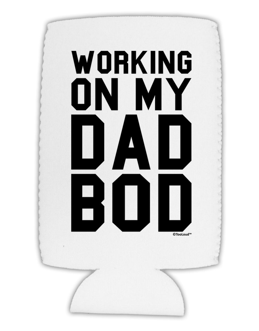 Working On My Dad Bod Collapsible Neoprene Tall Can Insulator by TooLoud
