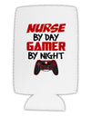 Nurse By Day Gamer By Night Collapsible Neoprene Tall Can Insulator-Tall Can Insulator-TooLoud-White-Davson Sales