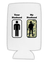 Your Husband My Husband Collapsible Neoprene Tall Can Insulator by TooLoud-TooLoud-White-Davson Sales