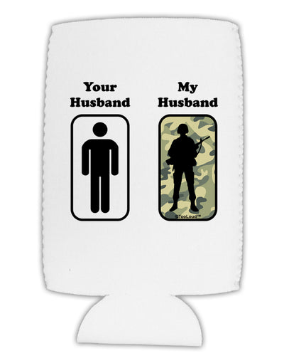 Your Husband My Husband Collapsible Neoprene Tall Can Insulator by TooLoud-TooLoud-White-Davson Sales