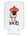 Pug Dog with Pink Sombrero - Ole Collapsible Neoprene Tall Can Insulator by TooLoud