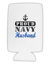 Proud Navy Husband Collapsible Neoprene Tall Can Insulator-Tall Can Insulator-TooLoud-White-Davson Sales
