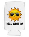 Deal With It Cute Sun Collapsible Neoprene Tall Can Insulator by TooLoud-TooLoud-White-Davson Sales