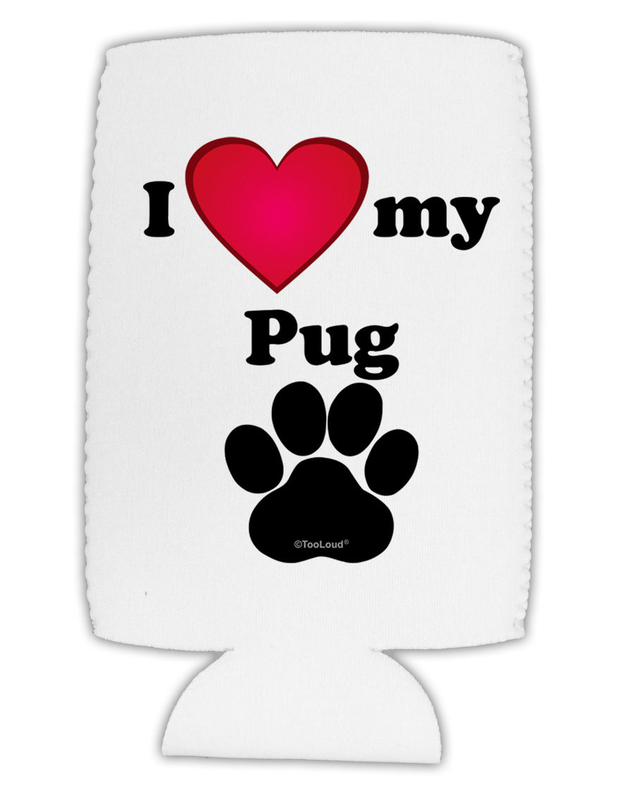 I Heart My Pug Collapsible Neoprene Tall Can Insulator by TooLoud-Tall Can Insulator-TooLoud-White-Davson Sales