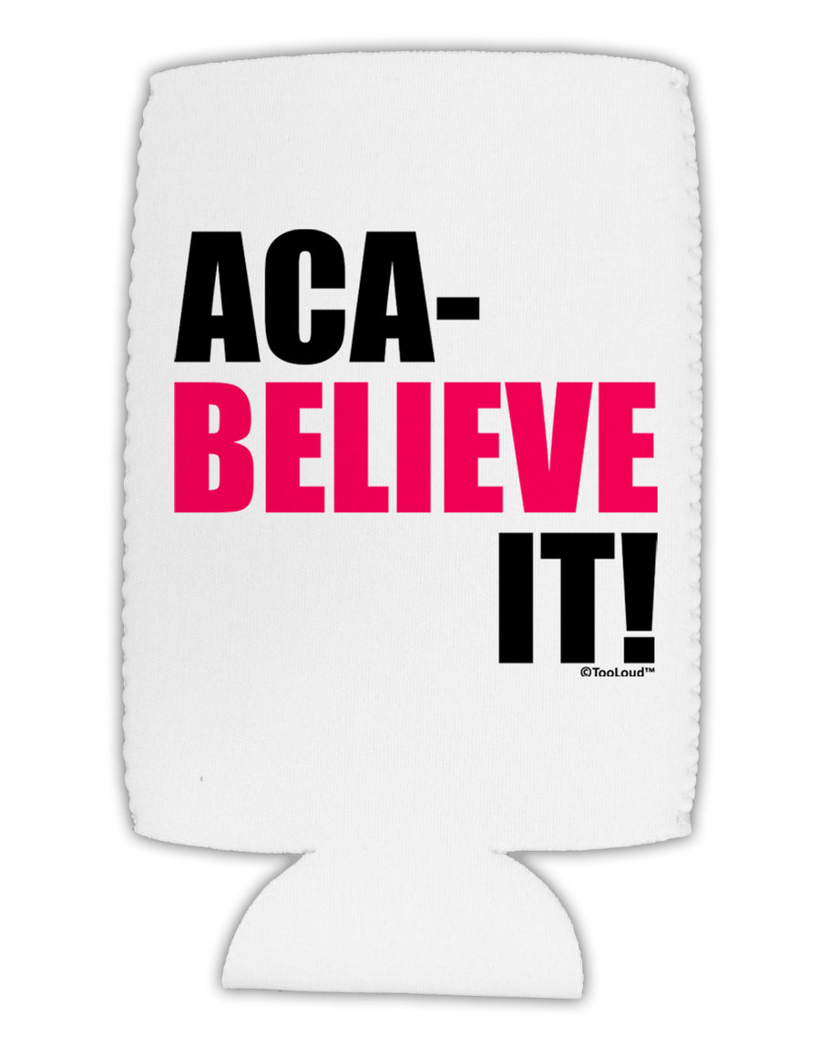 Aca Believe It Collapsible Neoprene Tall Can Insulator-Tall Can Insulator-TooLoud-White-Davson Sales
