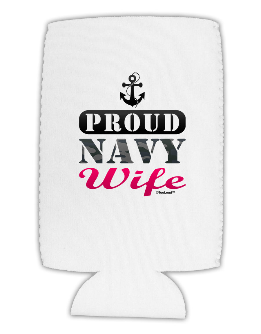 Proud Navy Wife Collapsible Neoprene Tall Can Insulator-Tall Can Insulator-TooLoud-White-Davson Sales