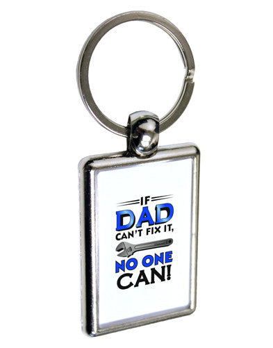 If Dad Can't Fix It - Father's Day Keychain Key Ring by TooLoud-TooLoud-Silver-White-1.2"x1.75"-Davson Sales