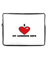 I Heart My Awesome Wife Neoprene laptop Sleeve 10 x 14 inch Landscape by TooLoud-Laptop Sleeve-TooLoud-Davson Sales