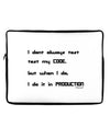 I Don't Always Test My Code Funny Quote Neoprene laptop Sleeve 10 x 14 inch Landscape by TooLoud-Laptop Sleeve-TooLoud-Davson Sales