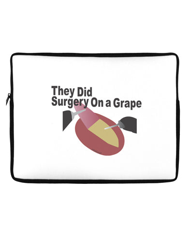 They Did Surgery On a Grape Neoprene laptop Sleeve 10 x 14 inch Landscape by TooLoud