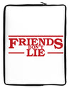 Friends Don't Lie Neoprene laptop Sleeve 10 x 14 inch Portrait by TooLoud-Laptop Sleeve-TooLoud-Davson Sales