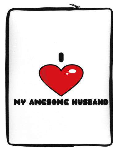 I Heart My Awesome Husband Neoprene laptop Sleeve 10 x 14 inch Portrait by TooLoud-Laptop Sleeve-TooLoud-Davson Sales