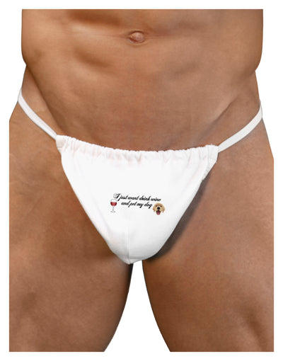 I Just Want To Drink Wine And Pet My Dog Mens G-String Underwear by TooLoud-Mens G-String-LOBBO-White-Small/Medium-Davson Sales