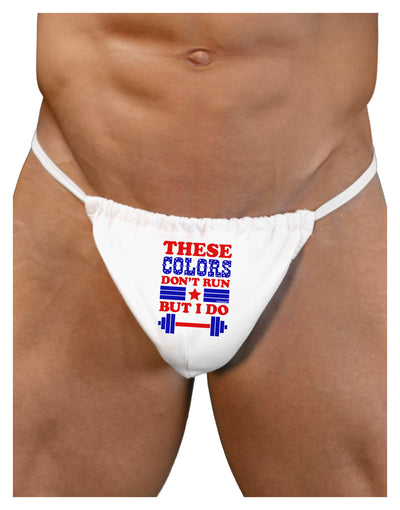 These Colors Don't Run But I Do - Patriotic Workout Mens G-String Underwear-Mens G-String-LOBBO-White-Small/Medium-Davson Sales