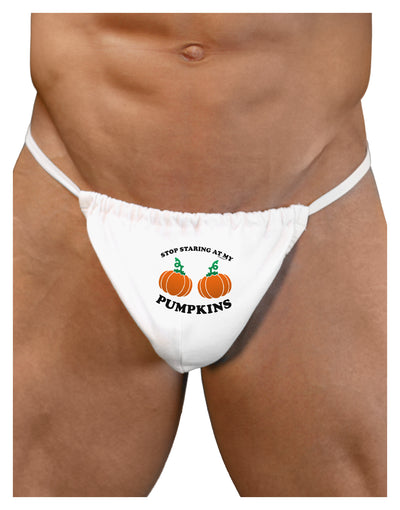 Stop Staring At My Pumpkins Mens G-String Underwear by TooLoud-Mens G-String-LOBBO-White-Small/Medium-Davson Sales