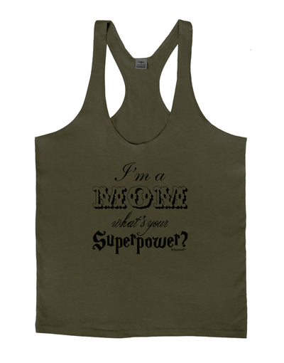 I'm a Mom - What's Your Superpower Mens String Tank Top by TooLoud-Hats-LOBBO-Army-Green-Small-Davson Sales