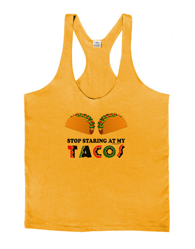 Stop Staring At My Tacos Mens String Tank Top-Men's String Tank Tops-LOBBO-Gold-Small-Davson Sales