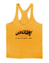 Sarcasm One Of The Services That I Offer Mens String Tank Top