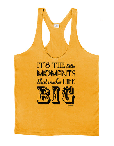 It’s the Little Moments that Make Life Big Mens String Tank Top-Men's String Tank Tops-LOBBO-Gold-Small-Davson Sales