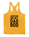 TooLoud Working On My Dad Bod Mens String Tank Top-LOBBO-Gold-Small-Davson Sales