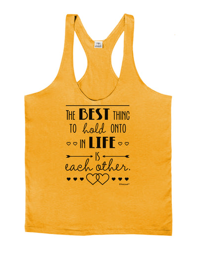 The Best Thing to Hold Onto in Life is Each Other Mens String Tank Top-Men's String Tank Tops-LOBBO-Gold-Small-Davson Sales