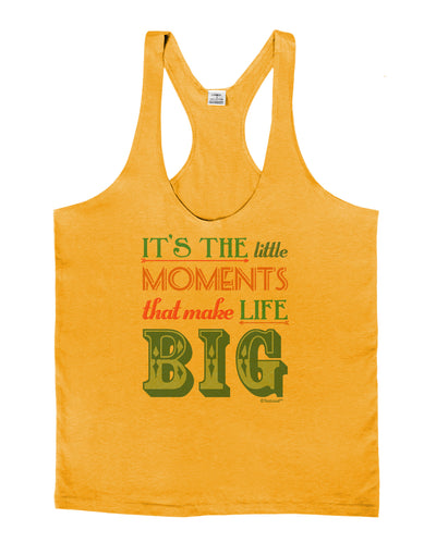 It’s the Little Moments that Make Life Big - Color Mens String Tank Top-Men's String Tank Tops-LOBBO-Gold-Small-Davson Sales