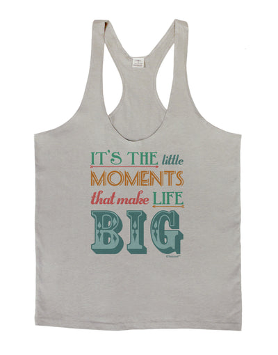 It’s the Little Moments that Make Life Big - Color Mens String Tank Top-Men's String Tank Tops-LOBBO-Light-Gray-Small-Davson Sales