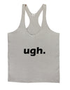 ugh funny text Mens String Tank Top by TooLoud