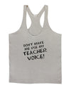 Don't Make Me Use My Teacher Voice Mens String Tank Top-Men's String Tank Tops-LOBBO-Light-Gray-Small-Davson Sales