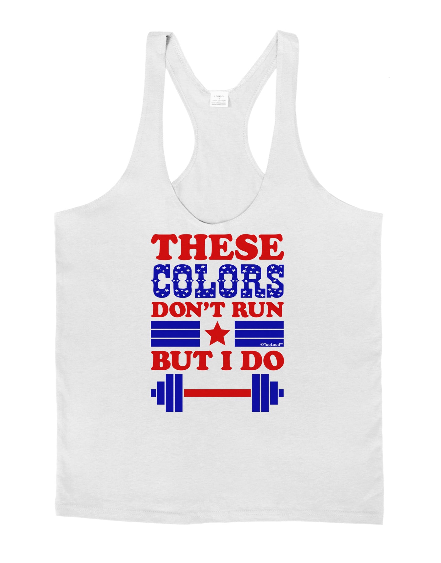 These Colors Don't Run But I Do - Patriotic Workout Mens String Tank Top-Men's String Tank Tops-LOBBO-White-Small-Davson Sales