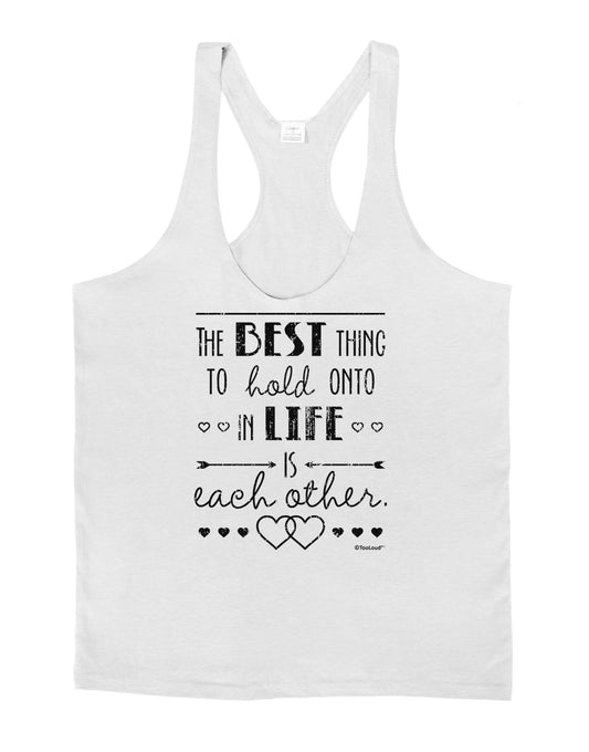 The Best Thing to Hold Onto in Life is Each Other - Distressed Mens String Tank Top-Men's String Tank Tops-LOBBO-White-Small-Davson Sales
