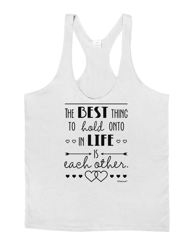 The Best Thing to Hold Onto in Life is Each Other Mens String Tank Top-Men's String Tank Tops-LOBBO-White-Small-Davson Sales