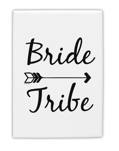TooLoud Bride Tribe Fridge Magnet 2 Inchx3 Inch Portrait-Fridge Magnet-TooLoud-Davson Sales