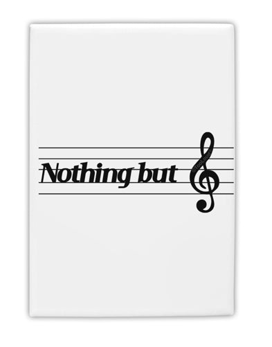 Nothing But Treble Music Pun Fridge Magnet 2&#x22;x3&#x22; Portrait by TooLoud-Fridge Magnet-TooLoud-White-Davson Sales