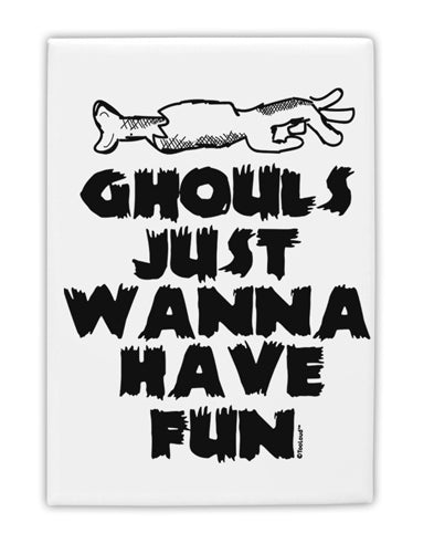 TooLoud Ghouls Just Wanna Have Fun Fridge Magnet 2 Inchx3 Inch Portrait-Fridge Magnet-TooLoud-Davson Sales