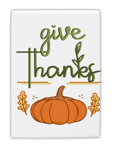 TooLoud Give Thanks Fridge Magnet 2 Inchx3 Inch Portrait-Fridge Magnet-TooLoud-Davson Sales