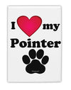 I Heart My Pointer Fridge Magnet 2&#x22;x3&#x22; Portrait by TooLoud-TooLoud-White-Davson Sales