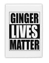 Ginger Lives Matter Fridge Magnet 2&#x22;x3&#x22; Portrait by TooLoud-TooLoud-White-Davson Sales