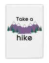 Take a Hike Fridge Magnet 2"x3" Portrait-Fridge Magnet-TooLoud-Davson Sales