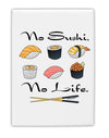 No Sushi No Life Fridge Magnet 2&#x22;x3&#x22; Portrait-Fridge Magnet-TooLoud-White-Davson Sales