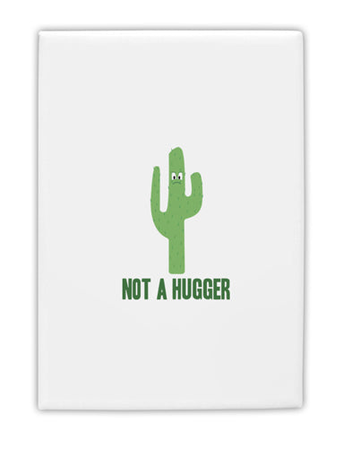 TooLoud Not a Hugger Fridge Magnet 2 Inchx3 Inch Portrait-Fridge Magnet-TooLoud-Davson Sales