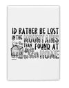 TooLoud I'd Rather be Lost in the Mountains than be found at Home Fridge Magnet 2 Inchx3 Inch Portrait-Fridge Magnet-TooLoud-Davson Sales
