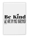 TooLoud Be kind we are in this together  Fridge Magnet 2 Inchx3 Inch P