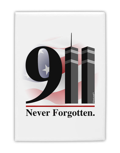 911 Never Forgotten Fridge Magnet 2&#x22;x3&#x22; Portrait-Fridge Magnet-TooLoud-White-Davson Sales