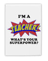 Teacher - Superpower Fridge Magnet 2&#x22;x3&#x22; Portrait-Fridge Magnet-TooLoud-White-Davson Sales