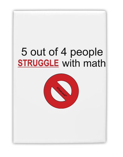 5 out of 4 People Funny Math Humor Fridge Magnet 2&#x22;x3&#x22; Portrait by TooLoud-TooLoud-White-Davson Sales