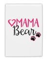 Mama Bear Paws Fridge Magnet 2&#x22;x3&#x22; Portrait-Fridge Magnet-TooLoud-White-Davson Sales