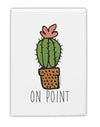 TooLoud On Point Cactus Fridge Magnet 2 Inchx3 Inch Portrait-Fridge Magnet-TooLoud-Davson Sales